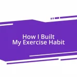 How I Built My Exercise Habit